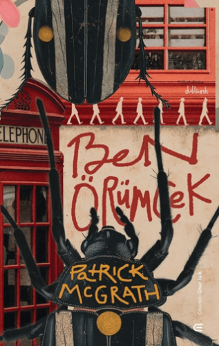Ben, Örümcek Patrick McGrath