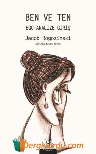 Ben ve Ten-Ego Analize Giriş Jacob Rogozinski
