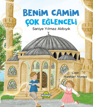 Benim Camim Çok Eğlenceli Saniye Yılmaz Akbıyık