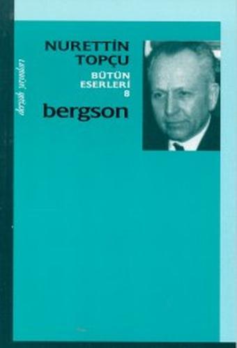 Bergson Bütün Eserleri 8 Enis Emre Memişoğlu