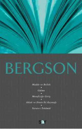 Bergson - Fikir Mimarları 10 Gül Esra Atalay