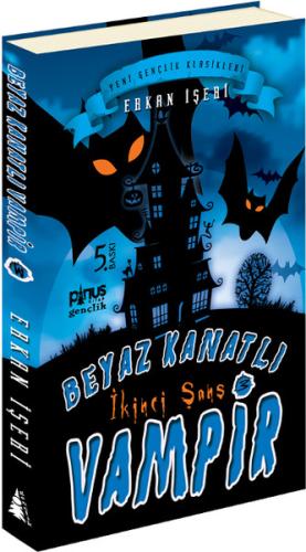 Beyaz Kanatlı Vampir 3 - İkinci Şans Erkan İşeri