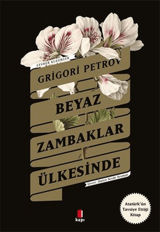 Beyaz Zambaklar Ülkesinde Grigori Spiridonoviç Petrov