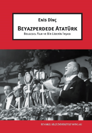 Beyazperdede Atatürk Enis Dinç