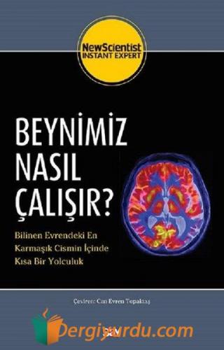 Beynimiz Nasıl Çalışır? Kolektif