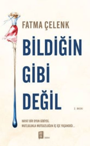 Bildiğin Gibi Değil
