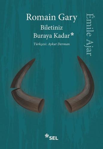 Biletiniz Buraya Kadar Romain Gary