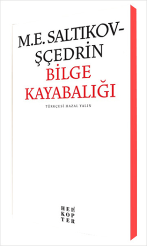 Bilge Kayabalığı Saltıkov Şçedrin