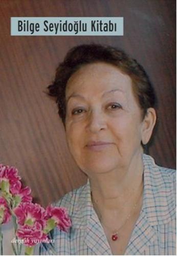 Bilge Seyidoğlu Kitabı Kolektif