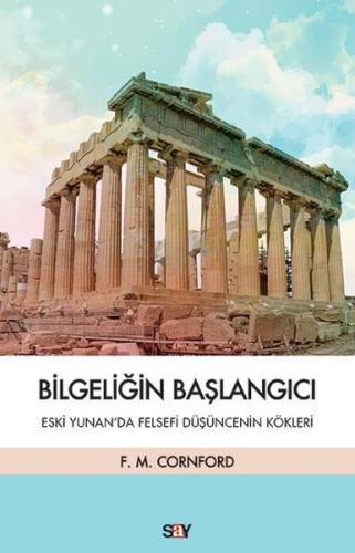 Bilgeliğin Başlangıcı Francis MacDonald Cornford