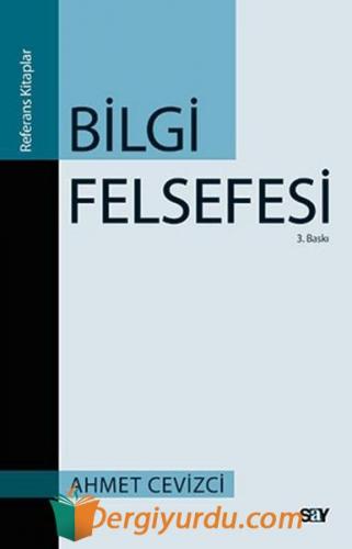 Bilgi Felsefesi Ahmet Cevizci