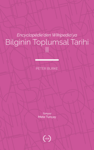 Bilginin Toplumsal Tarihi 2 Necmi Gürsakal