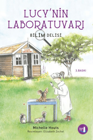 Bilim Delisi - Lucy'nin Laboratuvarı Michelle Houts
