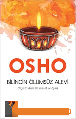 Bilincin Ölümsüz Alevi Osho (Bhagman Shree Rajneesh)