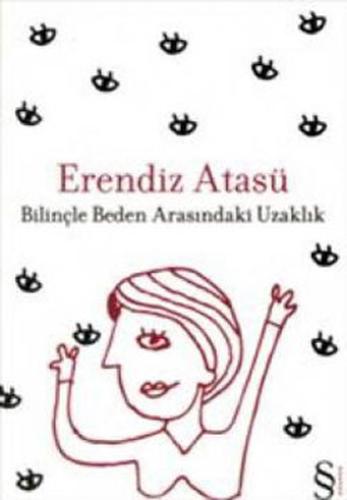 Bilinçle Beden Arasındaki Uzaklık