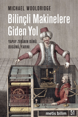 Bilinçli Makinelere Giden Yol