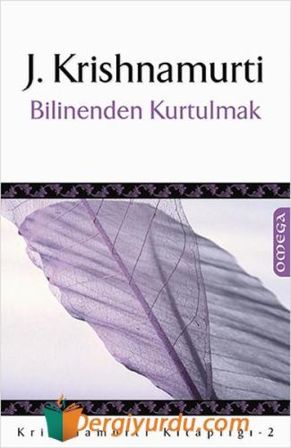 Bilinenden Kurtulmak Jiddhu Krishnamurti