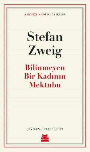 Bilinmeyen Bir Kadının Mektubu - Kırmızı Kedi Klasikler