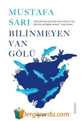 Bilinmeyen Van Gölü Mustafa Sarı