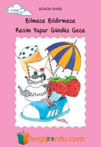 Bilmece Bildirmece Resim Yapar Gündüz Gece Gülsüm Cengiz
