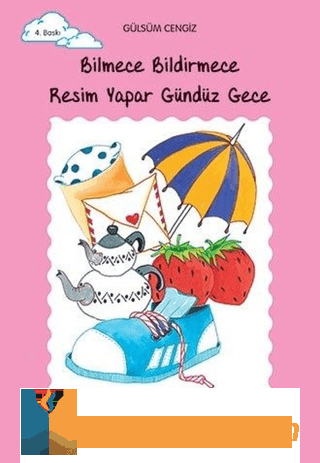 Bilmece Bildirmece Resim Yapar Gündüz Gece Gülsüm Cengiz