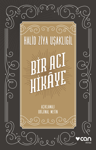 Bir Acı Hikaye Halid Ziya Uşaklıgil