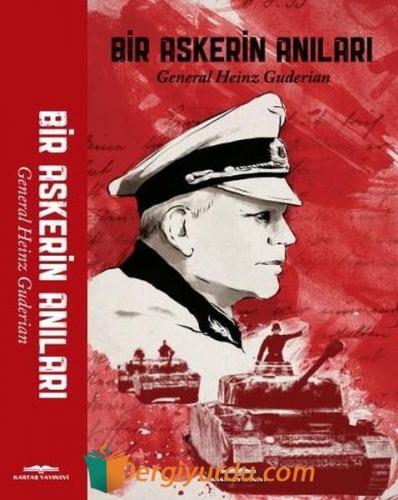 Bir Askerin Anıları Heinz Guderian