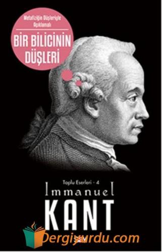 Bir Bilicinin Düşleri Immanuel Kant