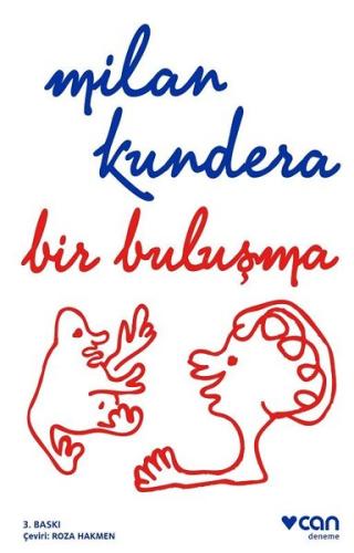 Bir Buluşma Milan Kundera