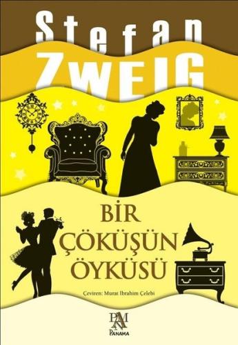 Bir Çöküşün Öyküsü Stefan Zweig