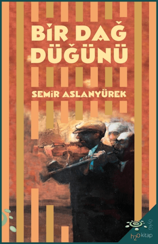 Bir Dağ Düğünü - Antakya Öyküleri Brenda Rickman Vantrease