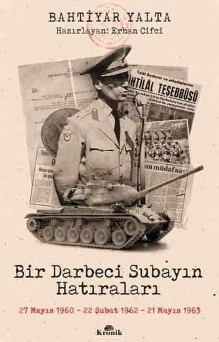 Bir Darbeci Subayın Hatıraları Bahtiyar Yalta