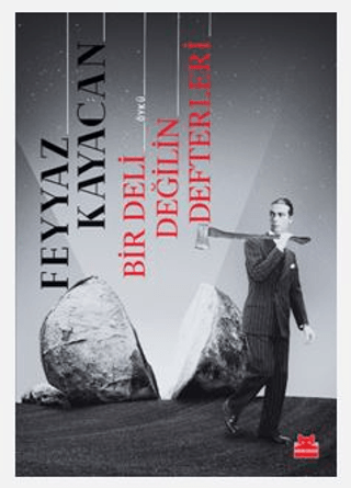 Bir Deli Değilin Defterleri