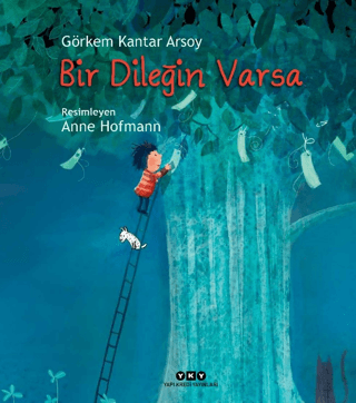 Bir Dileğin Varsa Görkem Kantar Arsoy