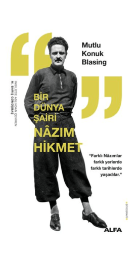 Bir Dünya Şairi Nazım Hikmet Mutlu Konuk Blasing