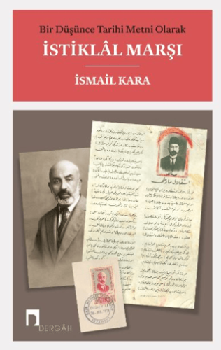 Bir Düşünce Tarihi Metni Olarak İstiklal Marşı Gürkan Ergin