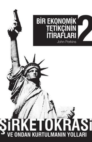 Bir Ekonomik Tetikçinin İtirafları 2 Şaban Çobanoğlu
