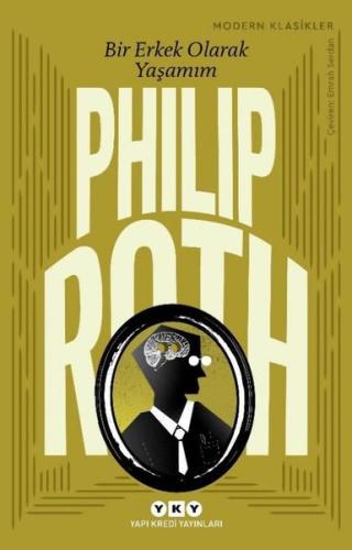 Bir Erkek Olarak Yaşamım Philip Roth