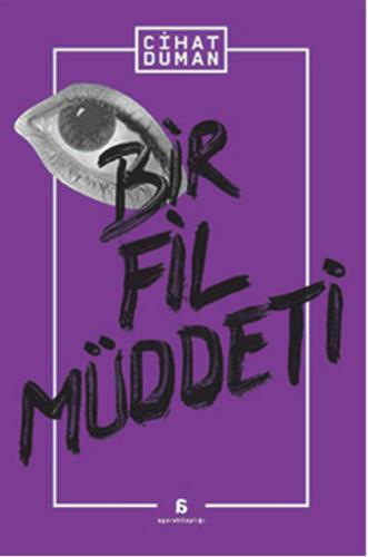 Bir Fil Müddeti Rahmi Gökdepe