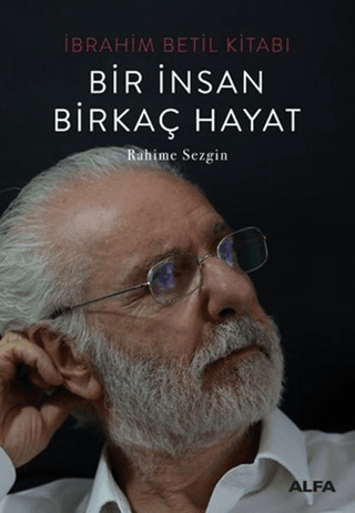 Bir İnsan Birkaç Hayat Rahime Sezgin