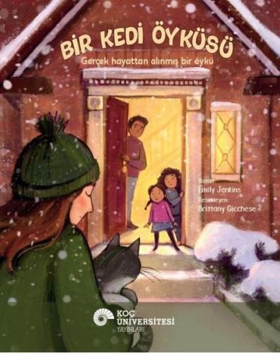 Bir Kedi Öyküsü - Gerçek Hayattan Alınmış Bir Öykü Emily Jenkins