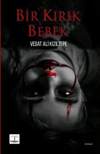 Bir Kırık Bebek Uğur Batı
