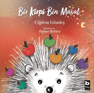 Bir Kirpi Bin Masal Çiğdem Gündeş