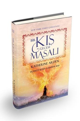 Bir Kış Gecesi Masalı 3 - Cadının Kışı (Ciltli) Katherine Arden
