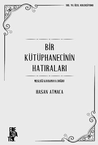 Bir Kütüphanecinin Hatıraları Hasan Atmaca