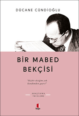 Bir Mabed Bekçisi Ziya Meral