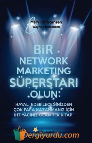 Bir Network Marketing Süperstarı Olun Wayne Christensen