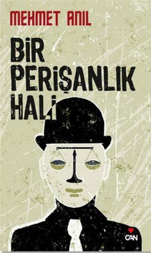 Bir Perişanlık Hali Mehmet Anıl