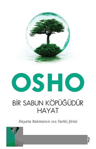 Bir Sabun Köpüğüdür Hayat Osho (Bhagman Shree Rajneesh)
