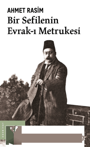 Bir Sefilenin Evrak-ı Metrukesi